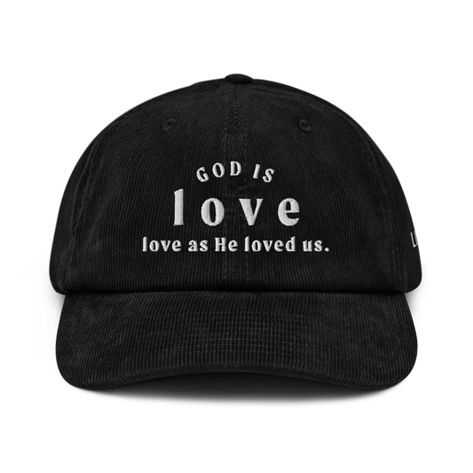 God is Love Corduroy Hat