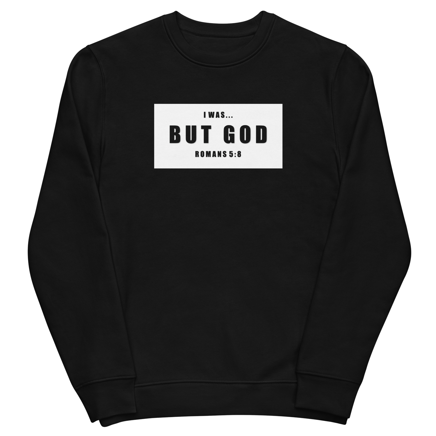 But God Sweatshirt