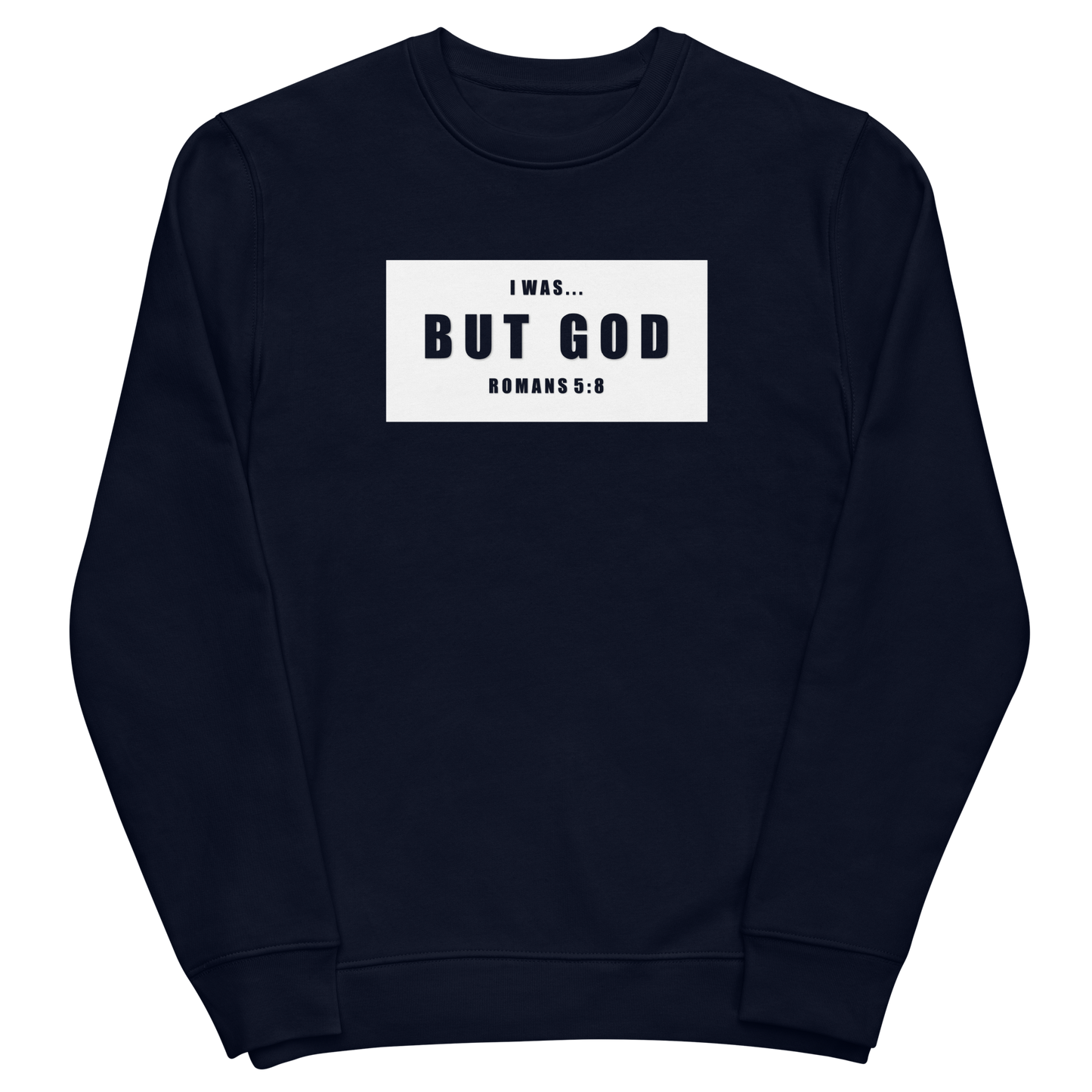 But God Sweatshirt