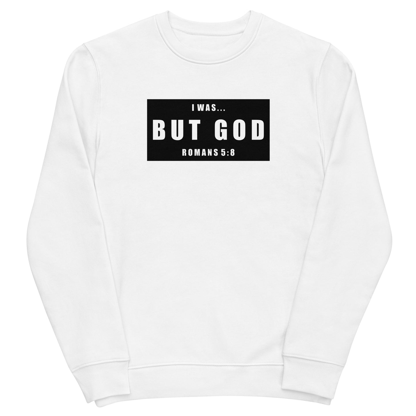 But God Sweatshirt